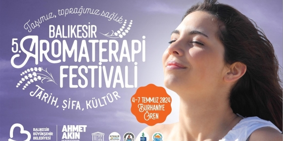 balikesir_5._aromaterapi_festivali_4-7_temmuzda_2