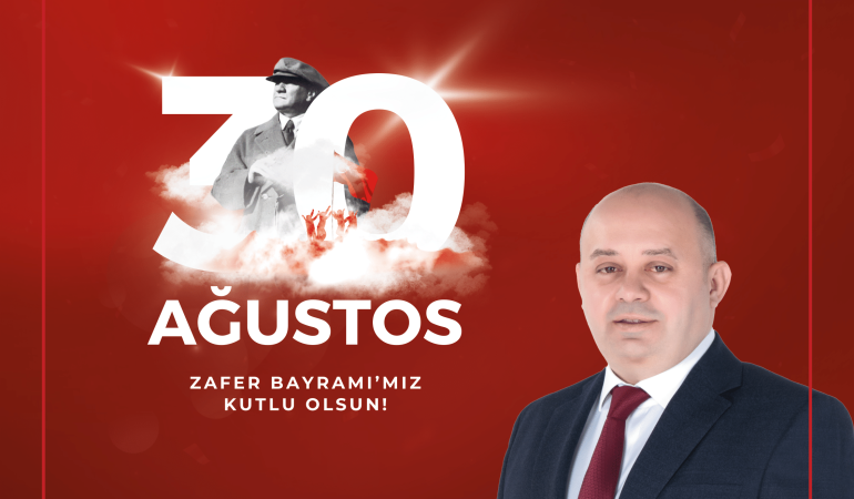 Gönen Belediye Başkanı İbrahim Palaz’dan 30 Ağustos Mesajı