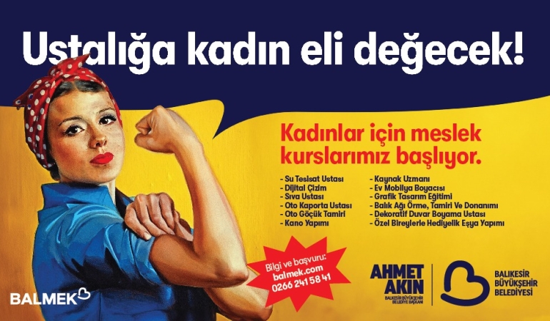 Ustalığa kadın eli değecek!