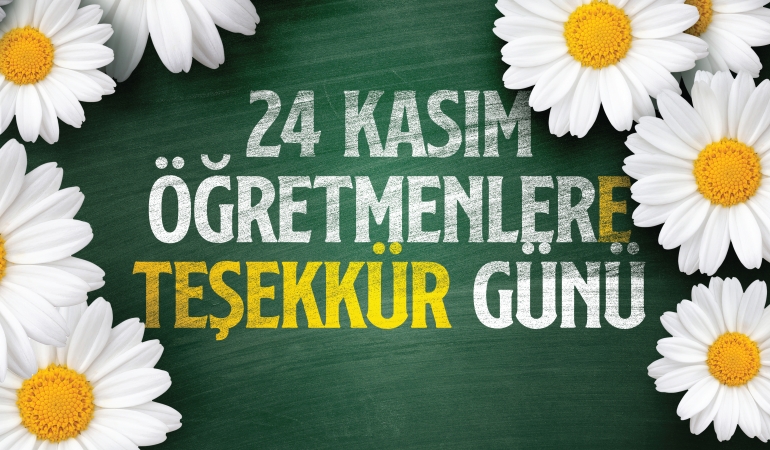 24 Kasım’da Öğretmenlere Teşekkür buluşması